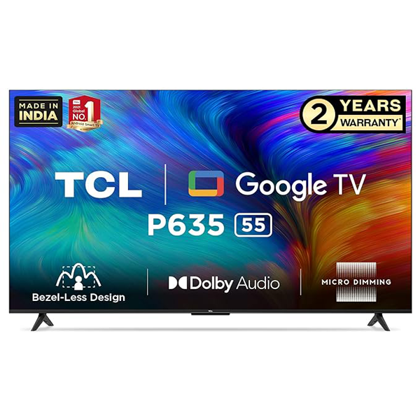 Buy TCL 139 cm (55 inches) 55P635 Pro Bezel-Less Full Screen Series Ultra HD 4K Smart LED Google TV - Vasanth and Co